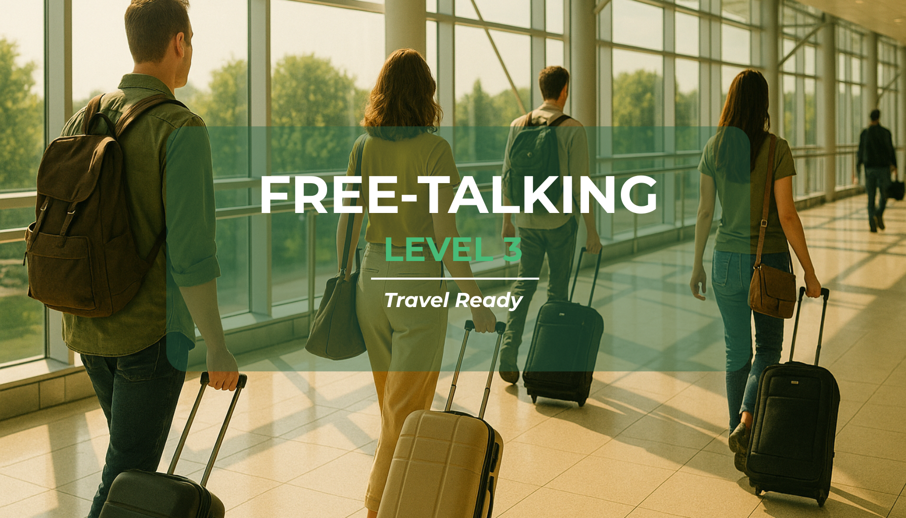 Free-Talking Level 3 ( New )